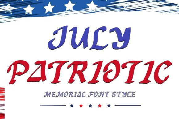 July Patriotic: A Bold Blackletter for Summer Branding