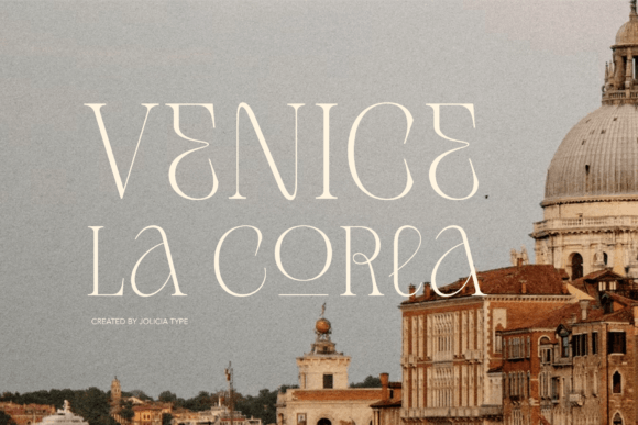 Venice La Corla: A Serif With Soul for Bold Brands